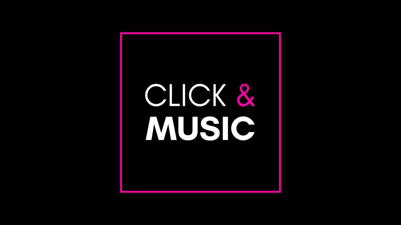 Click & Music